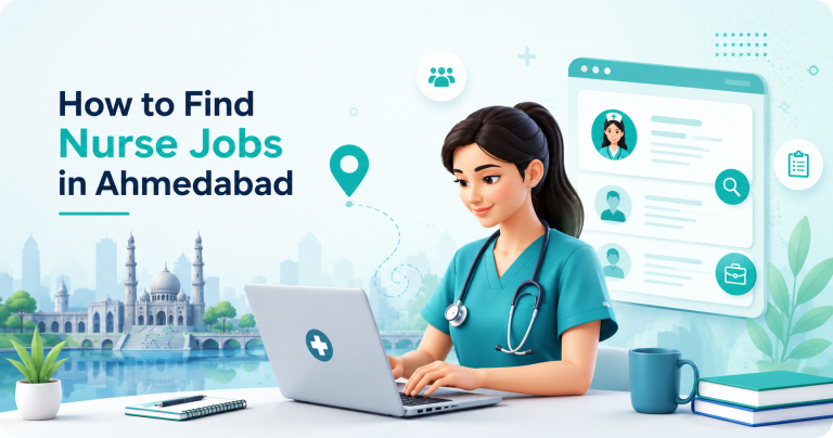 How to Find Nurse Jobs in Ahmedabad
