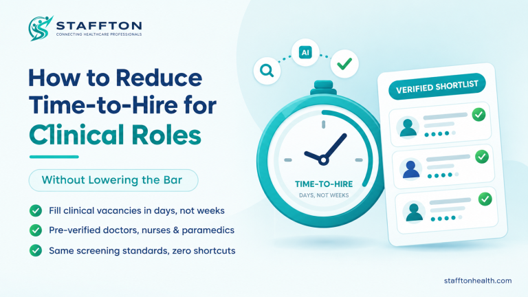 How to Reduce Time-to-Hire Healthcare and Clinical Roles (Without Lowering the Bar)