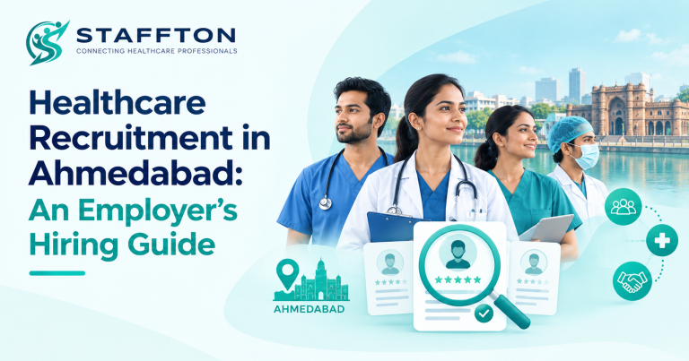Healthcare Recruitment in Ahmedabad: An Employer’s Hiring Guide