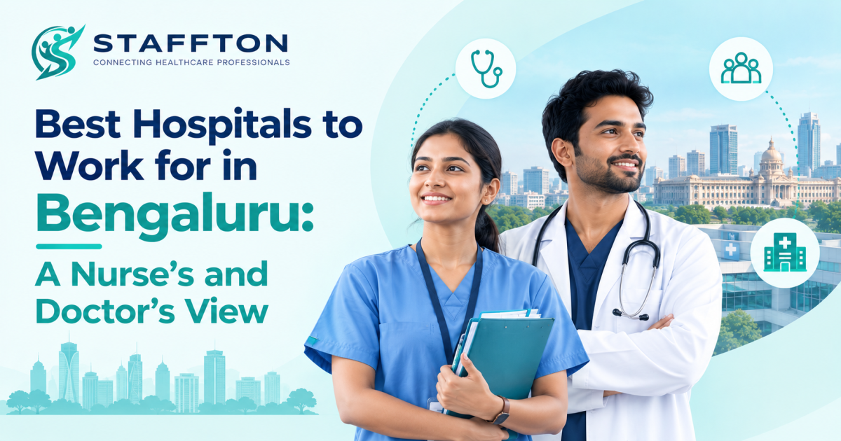 Best Hospitals to Work for in Bengaluru: A Nurse’s and Doctor’s View