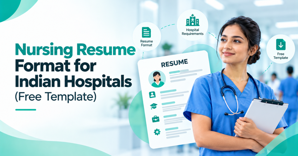 Nursing Resume Format for Indian Hospitals (Free Template)